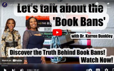 Let’s talk about the “book bans” with Dr. Karren Dunkley | book bans explained